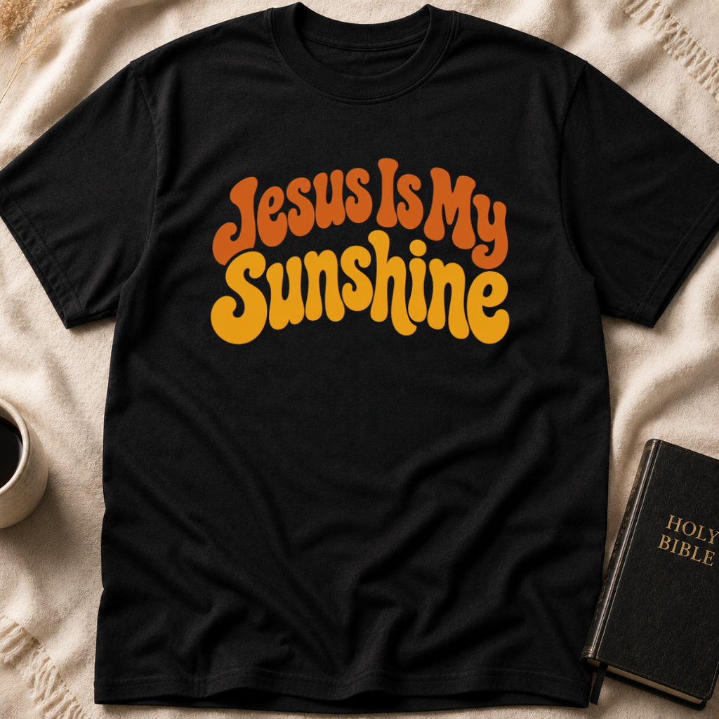 Jesus Is My Sunshine T-Shirt