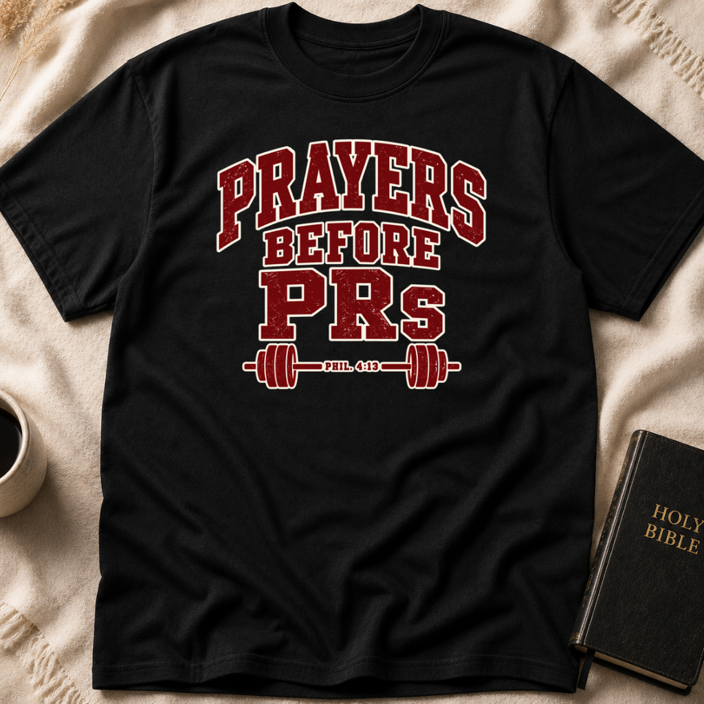 PRs & Prayer T-Shirt