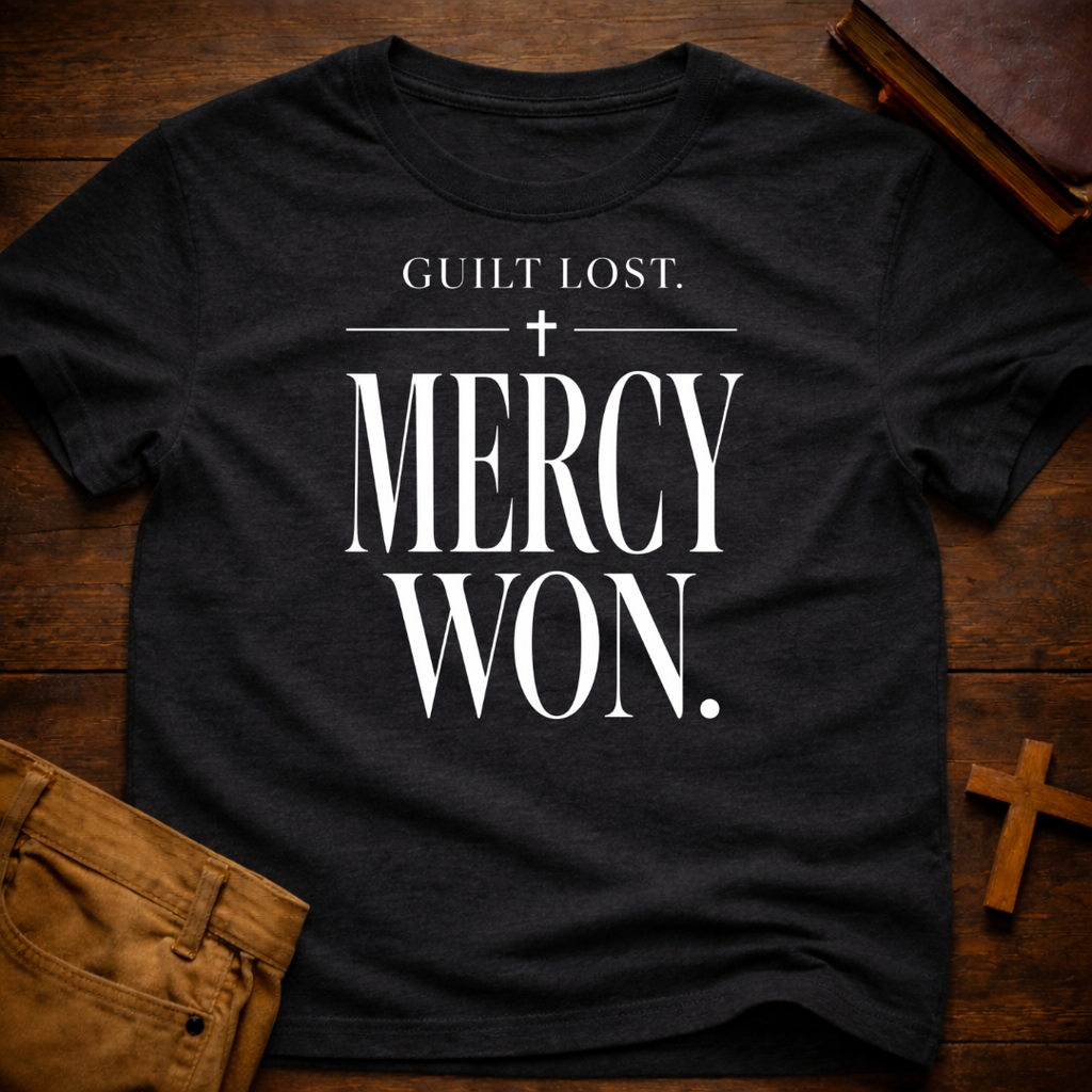 Guilt Lost. Mercy Won T-Shirt