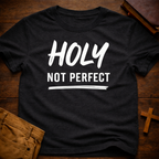 Holy Not Perfect T-Shirt
