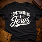 Hope Through Jesus T-Shirt