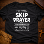 Don't Skip Prayer T-Shirt