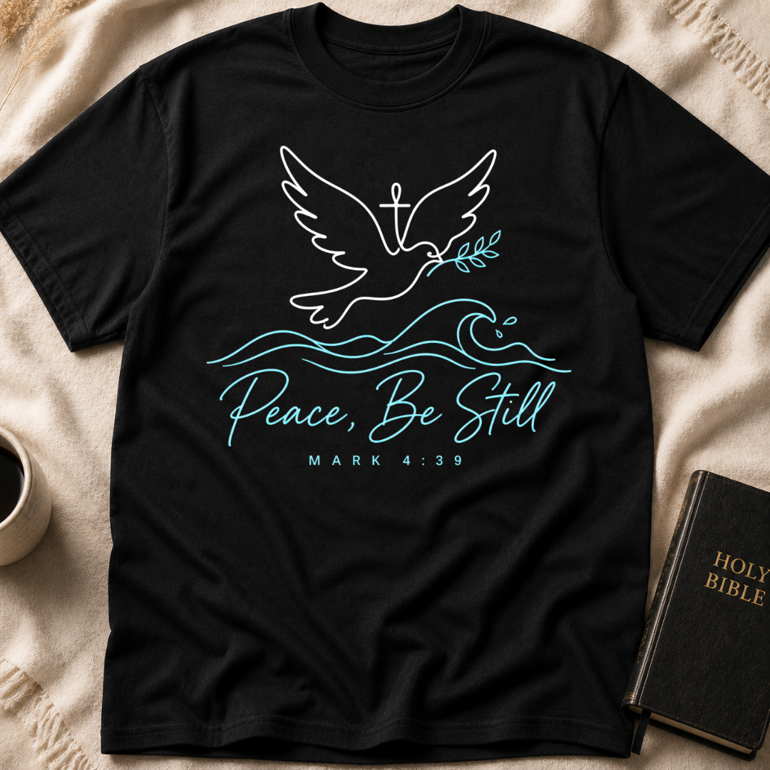 Peace Be Still T-Shirt