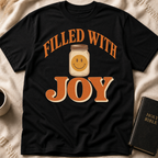 Filled With Joy T-Shirt