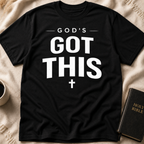 God's Got This T-Shirt