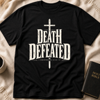 Death Defeated T-Shirt