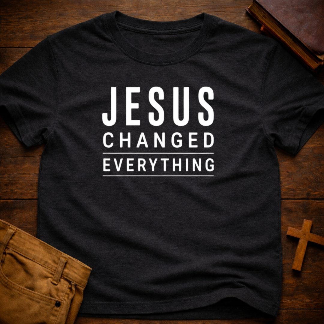Jesus Changed Everything T-Shirt