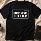 No-Filter Gospel T-Shirt