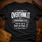 Proverbs vs. Overthinking T-Shirt