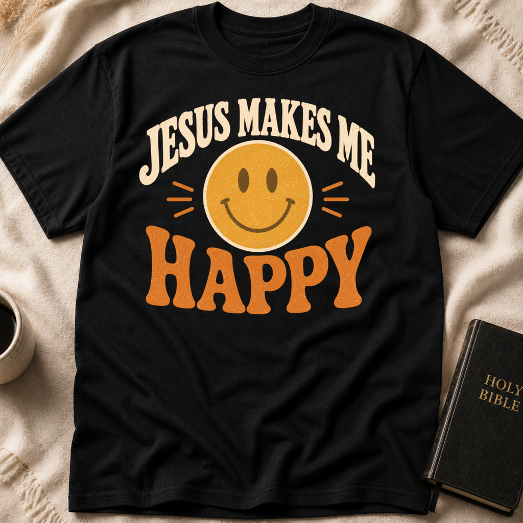 Jesus Makes Me Happy T-Shirt