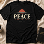 Peace Be Still T-Shirt