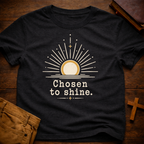 Chosen to Shine T-Shirt