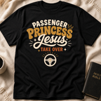 Passenger Princess T-Shirt