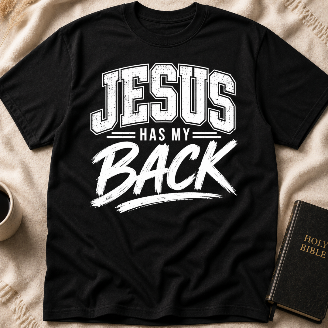 Jesus Has My Back T-Shirt