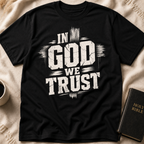 In God We Trust T-Shirt