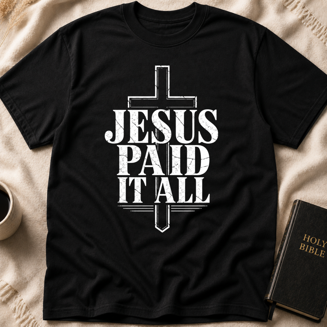 Jesus Paid It All T-Shirt