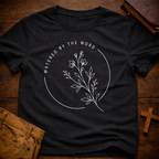 Watered by the Word T-Shirt