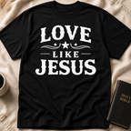 Love Like Jesus T-Shirt