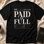 Debt Paid In Full T-Shirt