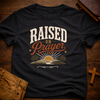 Raised on Prayer T-Shirt