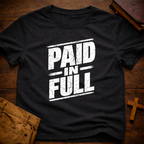Paid in Full T-Shirt
