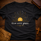 Glow With Grace T-Shirt