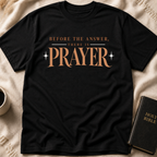 Before the Answer T-Shirt