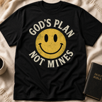 God's Plan not Mines T-Shirt