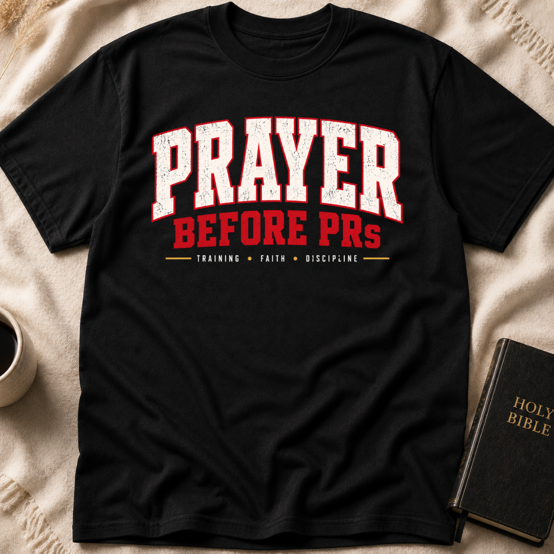 Prayer Before PRs T-Shirt