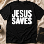 Jesus Saves T-Shirt