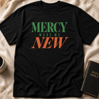 MERCY MADE ME NEW T-Shirt