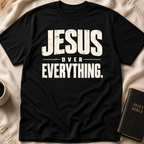 Jesus Over Everything T-Shirt