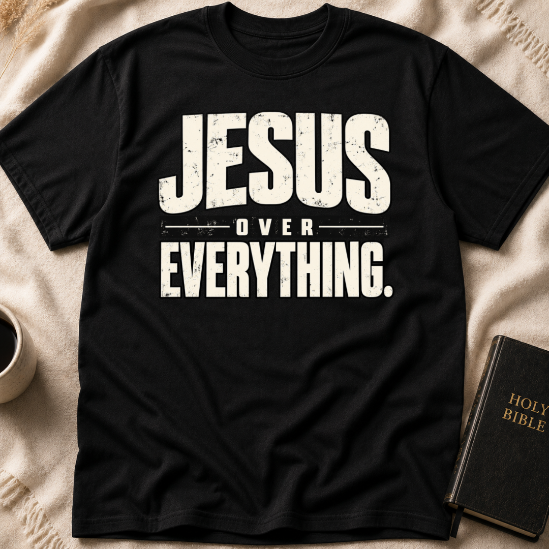 Jesus Over Everything T-Shirt