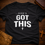 God's Got This T-Shirt