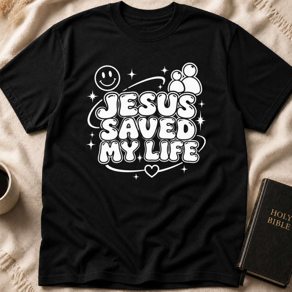 Jesus Saved My Life T-Shirt