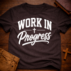 Work In Progress T-Shirt