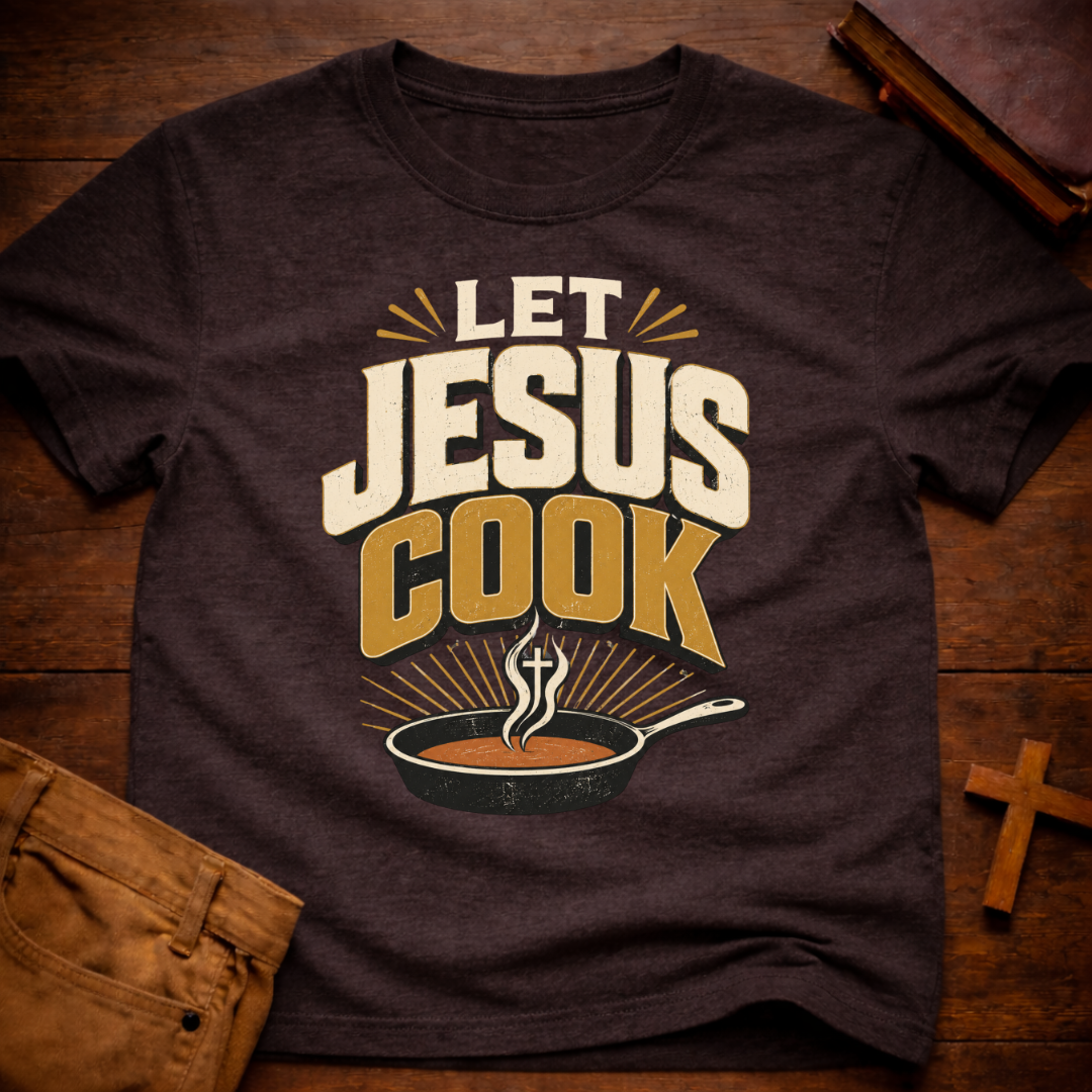 Let Jesus Cook T-Shirt