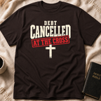 Debt Cancelled At The Cross T-Shirt