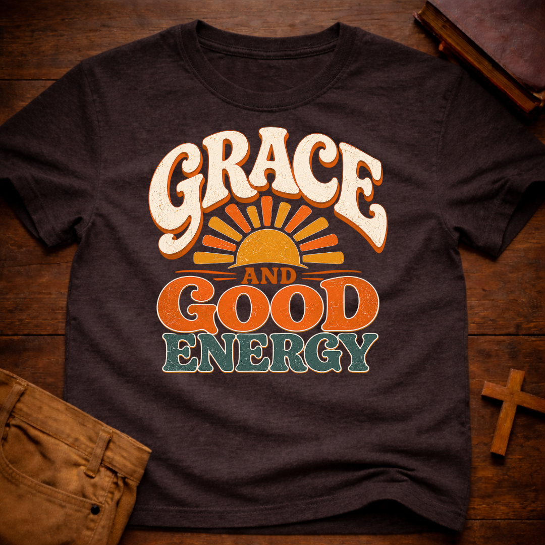 Grace and Good Energy T-Shirt