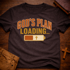 God's Plan Loading... T-Shirt