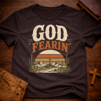 God Fearin’ T-Shirt