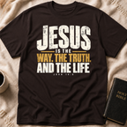 Jesus is The Way, The Truth, And The Life T-Shirt