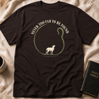 The One He Found T-Shirt