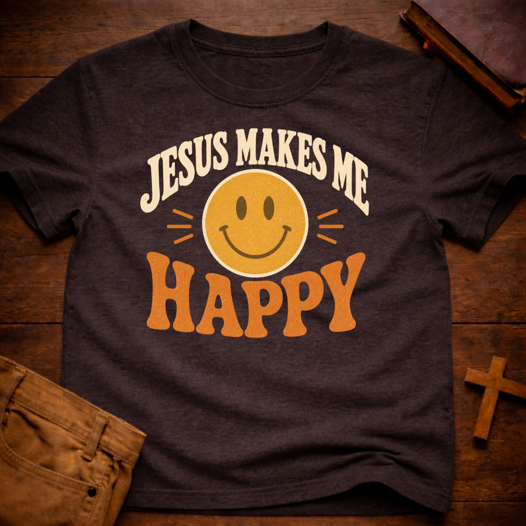 Jesus Makes Me Happy T-Shirt