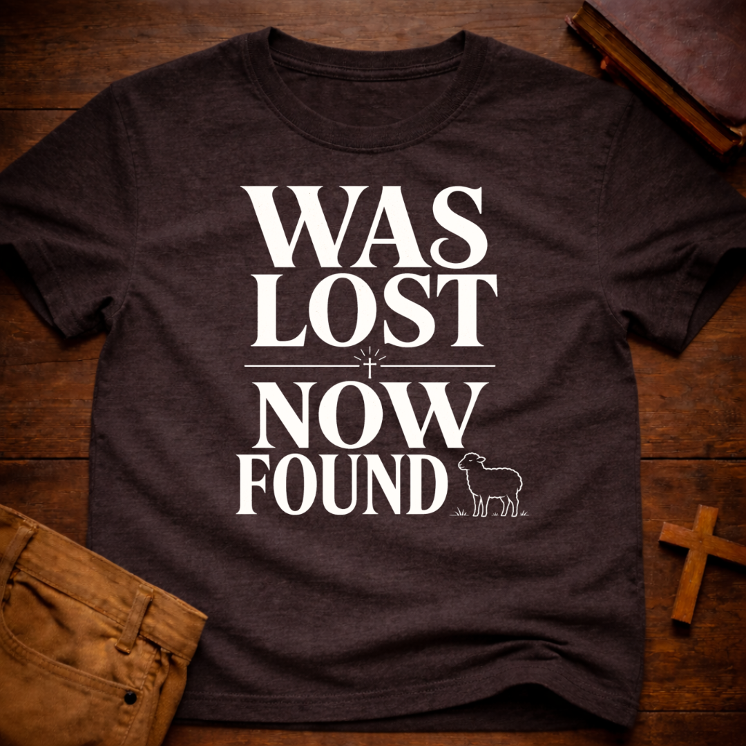 WAS LOST NOW FOUND T-Shirt
