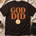 God Did T-Shirt