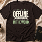 Offline In The Word T-Shirt