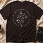 Grow in Grace T-Shirt