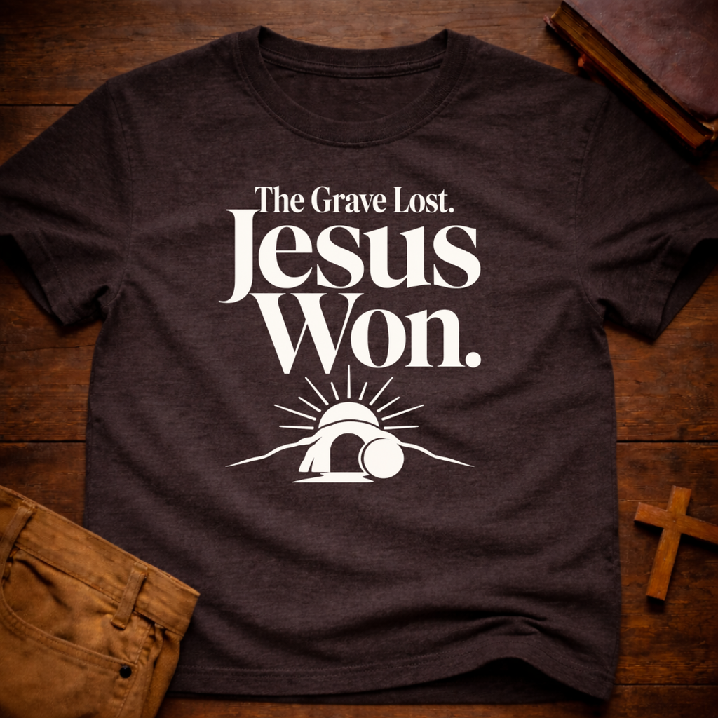 The Grave Lost. Jesus Won T-Shirt