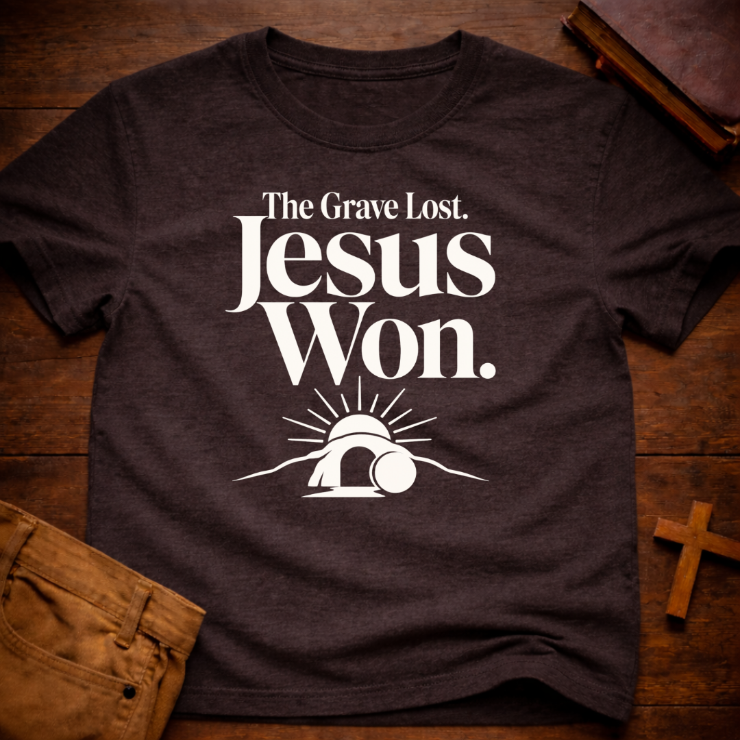 The Grave Lost. Jesus Won T-Shirt
